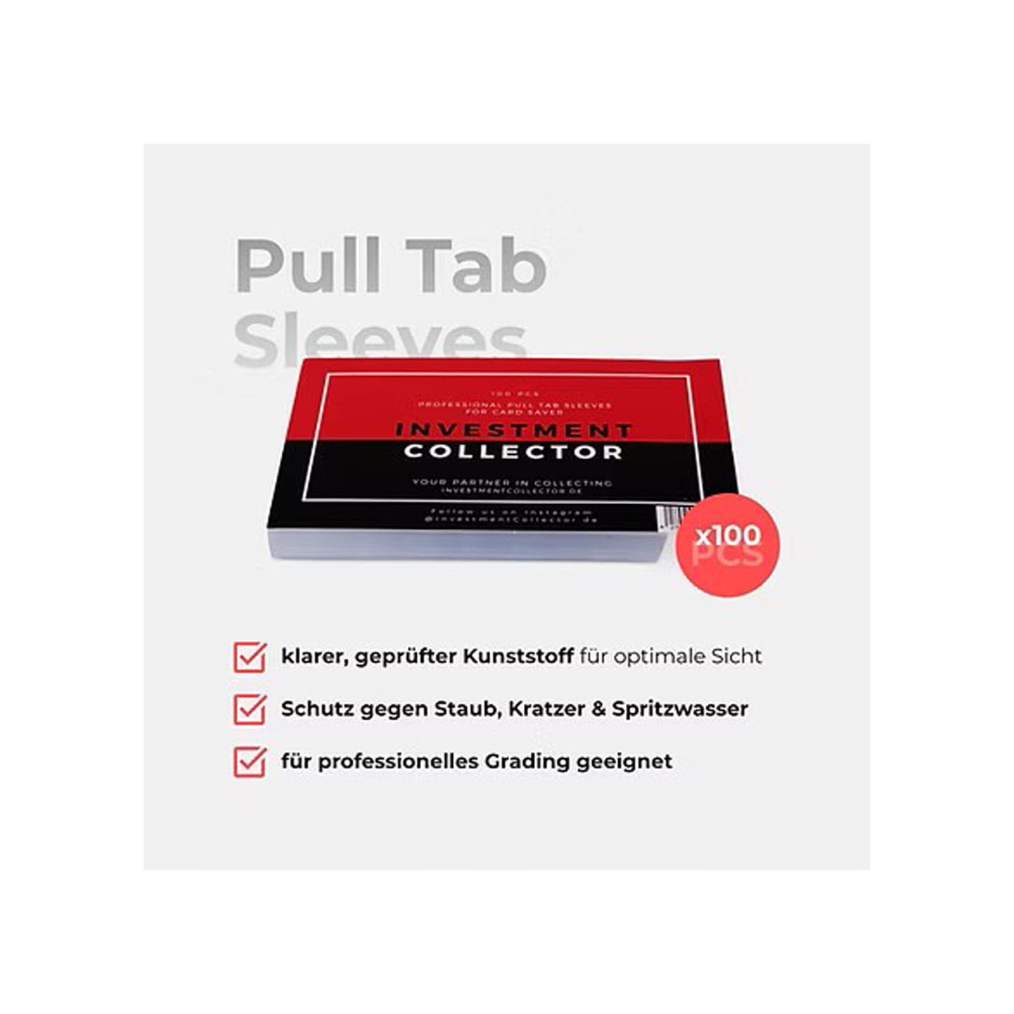 Pull Tab Sleeves mit klarem Kunststoff, Schutz gegen Staub, Kratzer und Spritzwasser und für professionelles Grading.