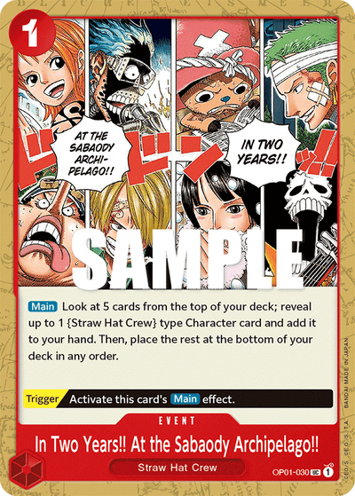 In Two Years!! At the Sabaody Archipelago!! OP01-030 Romance Dawn One Piece Karte