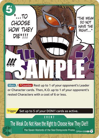 The Weak Do Not Have the Right to Choose How They Die!!! OP04-038 Kingdoms of Intrigue One Piece Karte