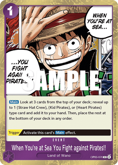When You're at Sea You Fight against Pirates!! OP05-076 Awakening of the New Era One Piece Karte