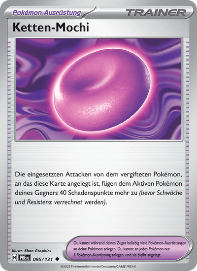 Ketten-Mochi 095/131 Prismatische Entwicklungen Pokémon Karte